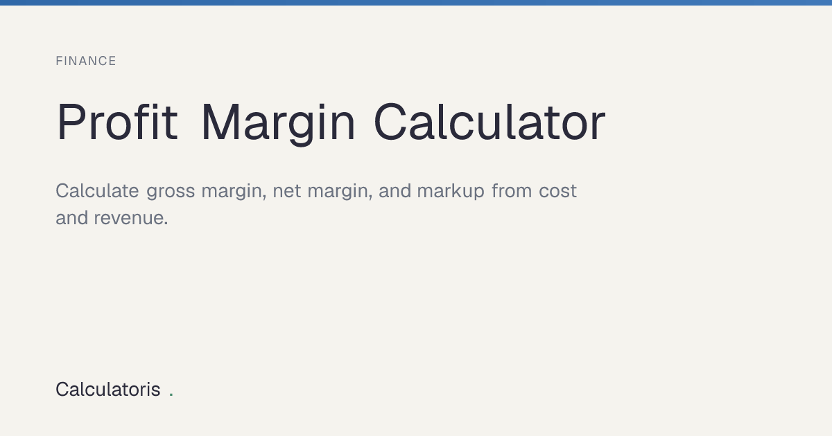 Profit Margin Calculator — Margin & Markup | Calculatoris
